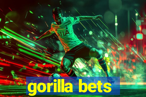 gorilla bets